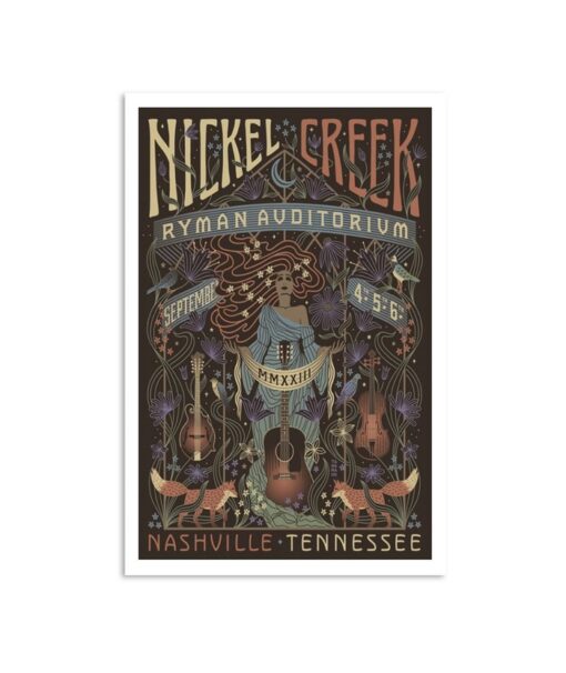 Nickel Creek September 4, 5 & 6, 2023 Ryman Auditorium Nashville, TN Tour Poster