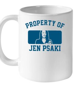 Property Of Jen Psaki Tee