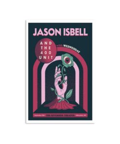 Sept 12, 2023 Jason Isbell And The 400 Unit Tour Milwaukee, WI Poster