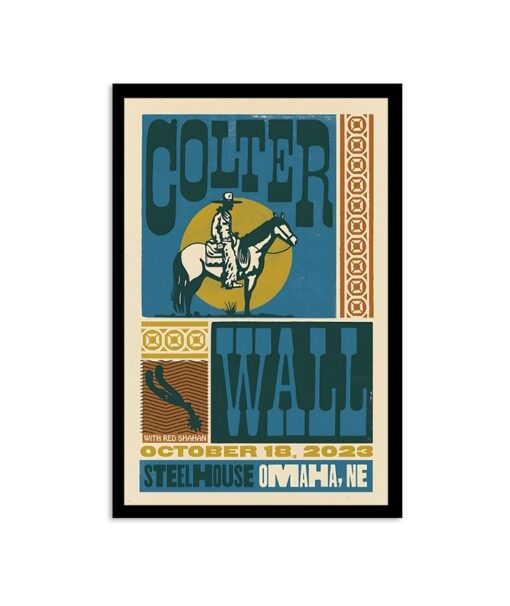 Colter Wall Omaha, Steelhouse Oct 18, 2023 Poster