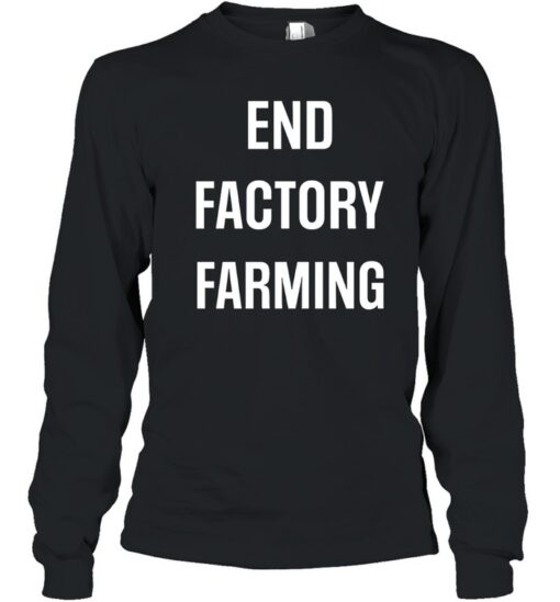 End Factory Farming Limited Shirt