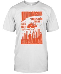 John Mark McMillan October 14 Heights Theater Houston, TX Tour 2023 Shirt