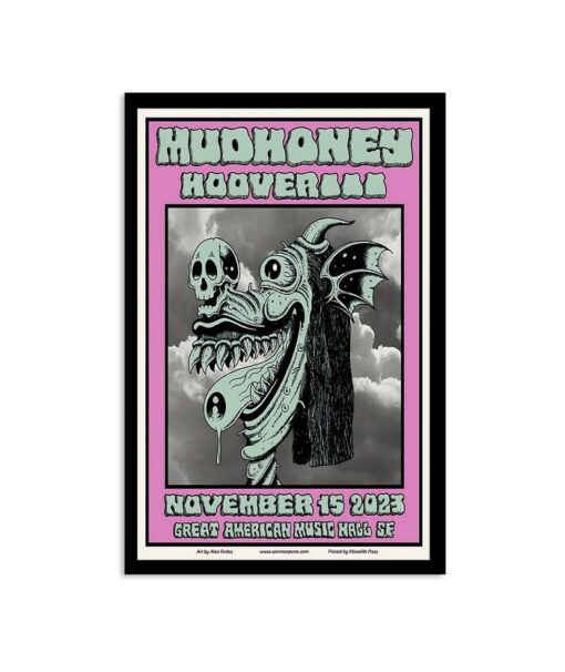 Mudhoney November 15, 2023 Great American Music Hall S.F Poster