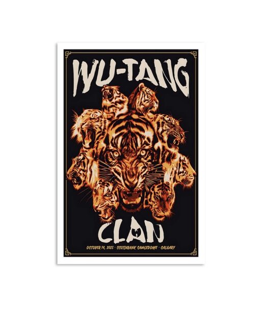 October 14 Calgary, AB Wu Tang Clan Scotiabank Saddledome Poster